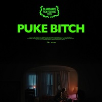 PUKE BITCH Teaser Trailer Exclusive: Horror Thriller Series to Premiere at Slamdance Next Week