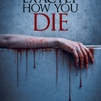 I KNOW EXACTLY HOW YOU DIE: Horror Comedy Debuts on Streaming This April