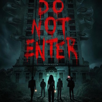 DO NOT ENTER Review: More Like ‘Do Not Watch’