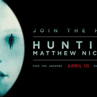 HUNTING MATTHEW NICHOLS: Canadian Supernatural Thriller Sets Wide North American Theatrical Release