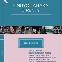 KINUYO TANAKA DIRECTS Blu-ray Review: A Beguiling 6-Film Career
