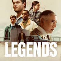 Now Streaming Weekly Roundup: LEGENDS, LORD OF THE FLIES, UNCONDITIONAL