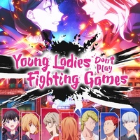 Now Streaming: YOUNG LADIES DON’T PLAY FIGHTING GAMES, Sister Street Fighter at Elite Girls’ School