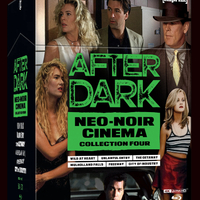 AFTER DARK FOUR Collects Six Neo-Noir Gems from the 1990s