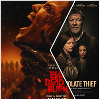 Opening This Week: EVIL DEAD BURN Terrifies, THE ISOLATE THIEF Resonates